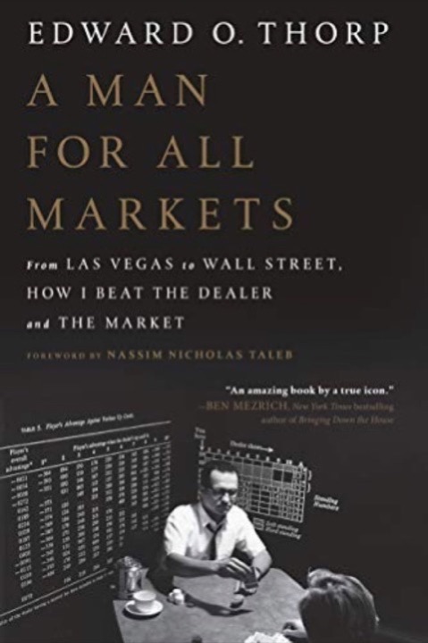 Cover of A Man for All Markets: From Las Vegas to Wall Street, How I Beat the Dealer and the Market