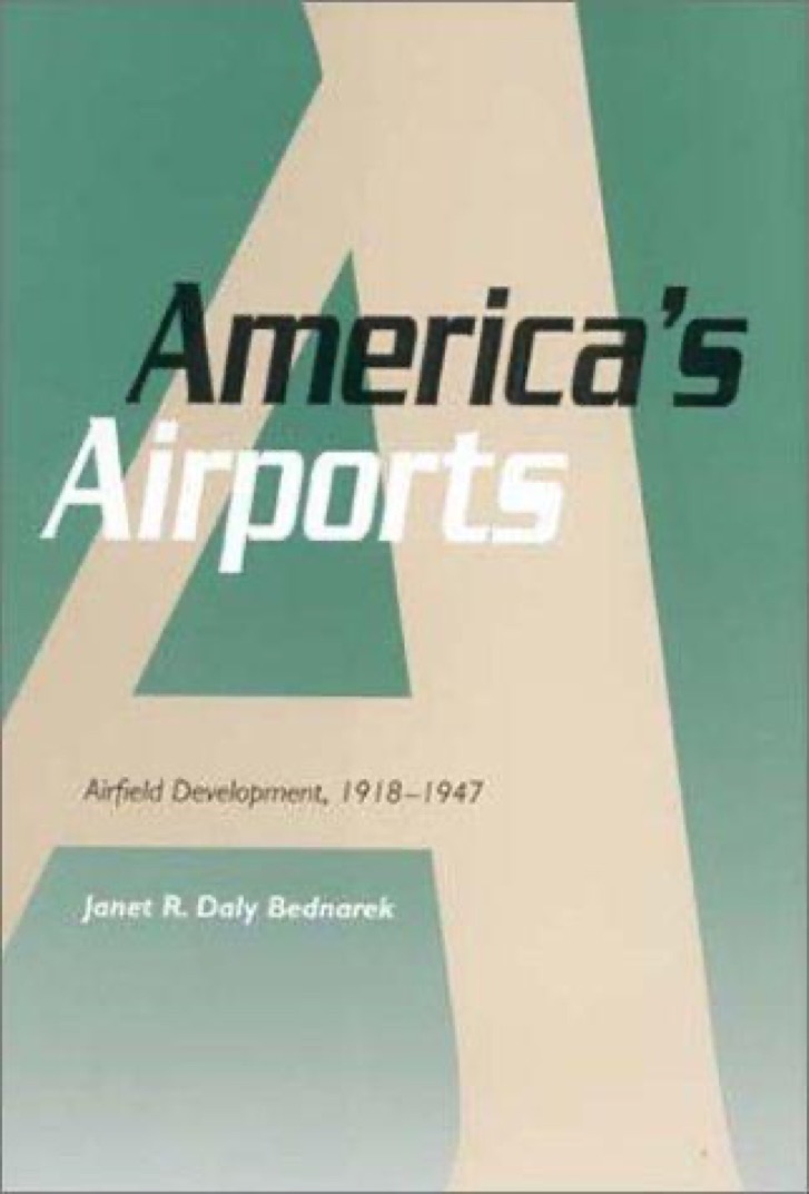 Cover of America's Airports: Airfield Development, 1918–1947
