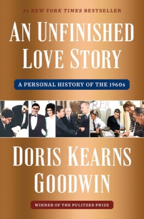 Cover of An Unfinished Love Story: A Personal History of the 1960s