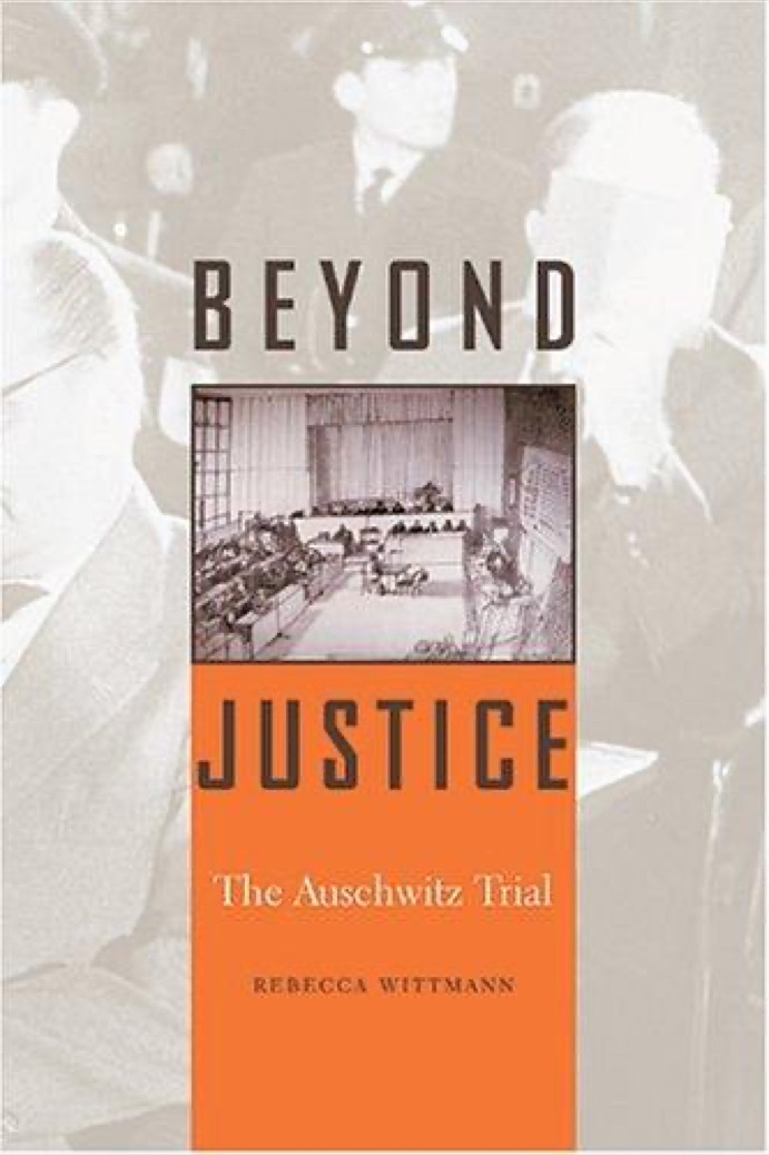 Cover of Beyond Justice: The Auschwitz Trial