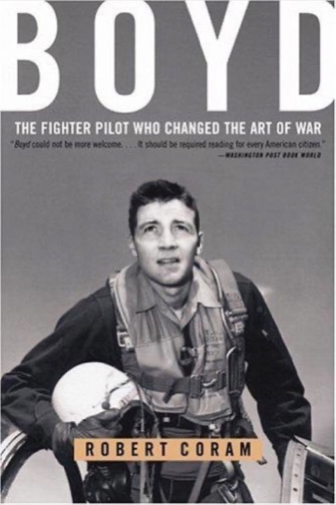 Cover of Boyd: The Fighter Pilot Who Changed the Art of War