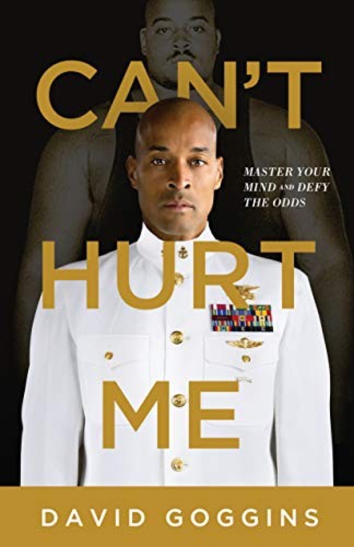 Cover of Can't Hurt Me: Master Your Mind and Defy the Odds