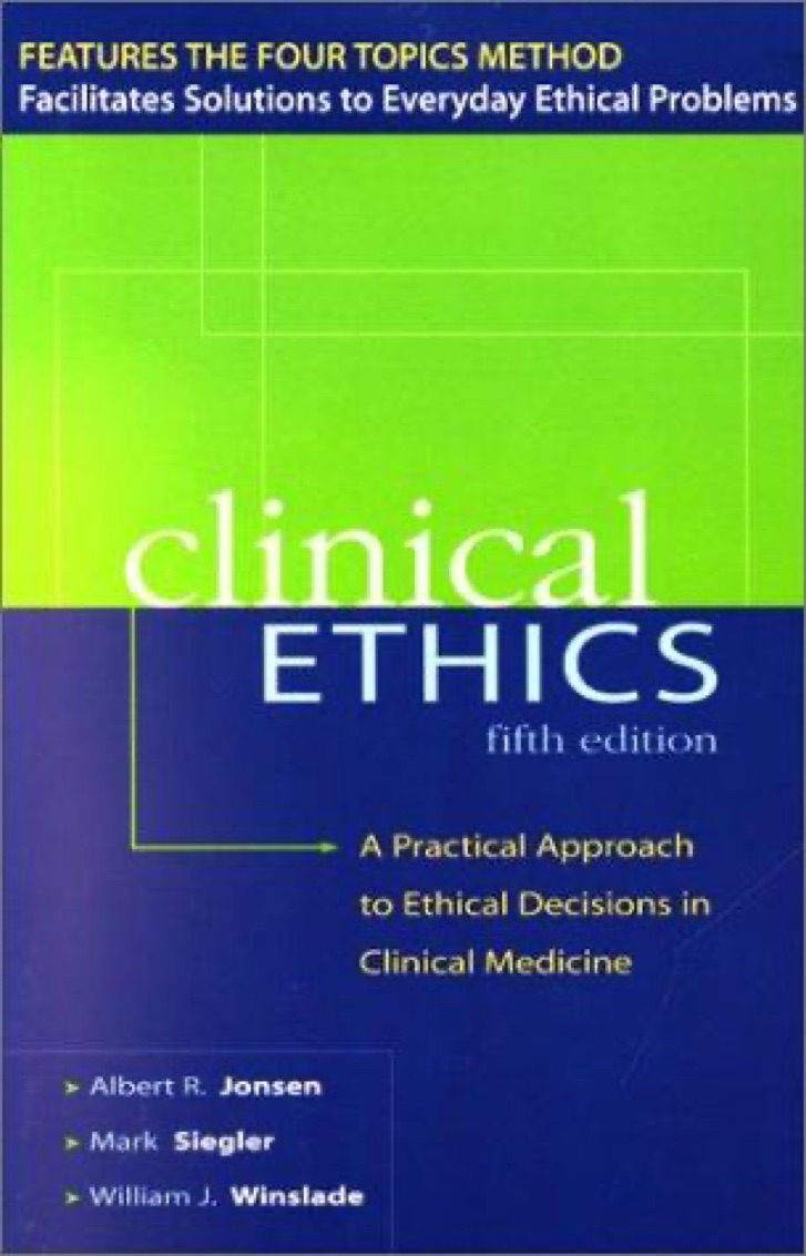 Cover of Clinical Ethics: A Practical Approach to Ethical Decisions in Clinical Medicine