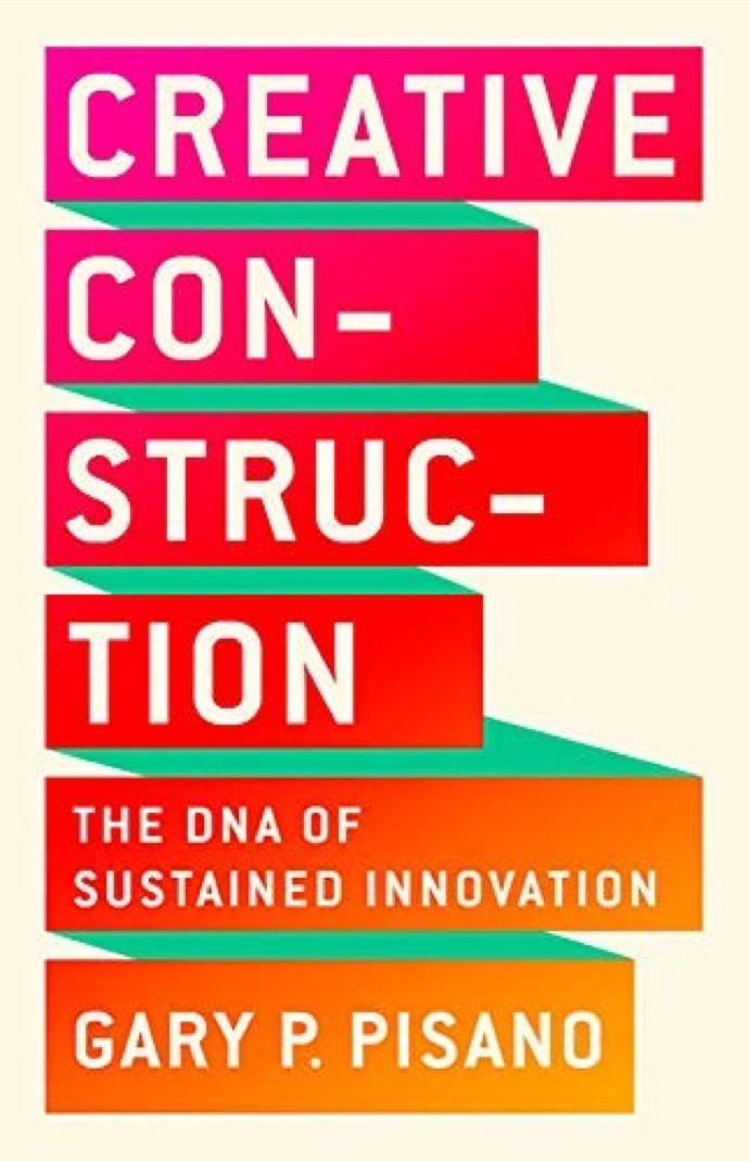 Cover of Creative Construction: The DNA of Sustained Innovation