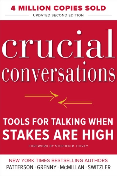 Cover of Crucial Conversations: Tools for Talking When Stakes Are High