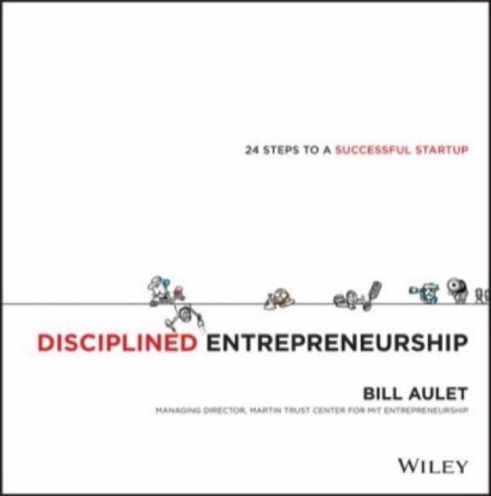 Cover of Disciplined Entrepreneurship: 24 Steps to a Successful Startup