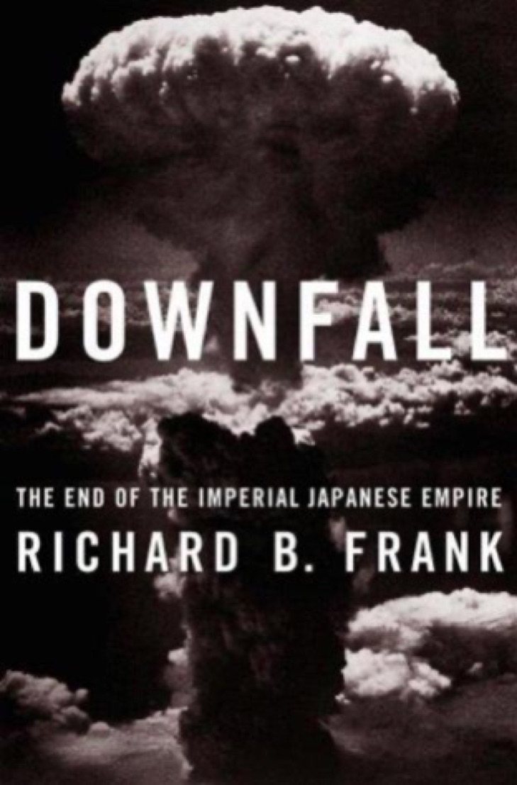 Cover of Downfall: The End of the Imperial Japanese Empire