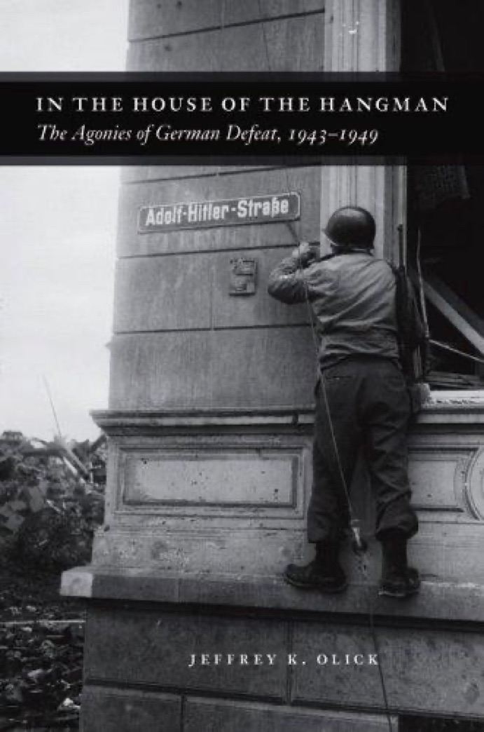 Cover of In the House of the Hangman: The Agonies of German Guilt, 1943-2005