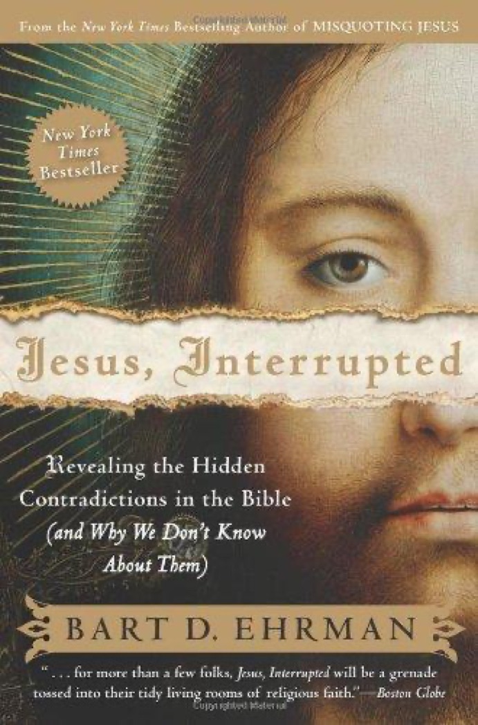 Cover of Jesus, Interrupted: Revealing the Hidden Contradictions in the Bible (and Why We Don't Know About Them)