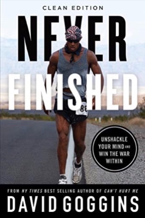 Cover of Never Finished: Unshackle Your Mind and Win the War Within