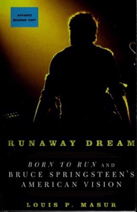 Cover of Runaway Dream: Born to Run and Bruce Springsteen's American Vision