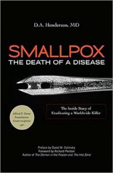 Cover of Smallpox: The Death of a Disease