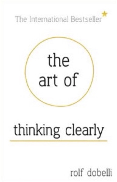 Cover of The Art of Thinking Clearly