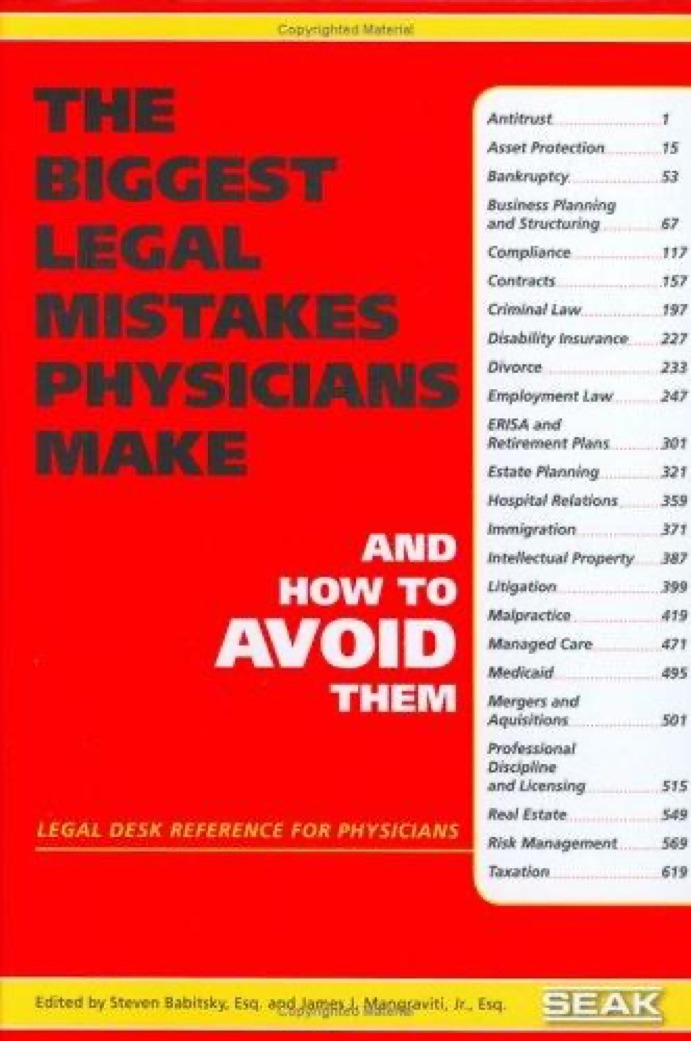 Cover of The Biggest Legal Mistakes Physicians Make and How to Avoid Them