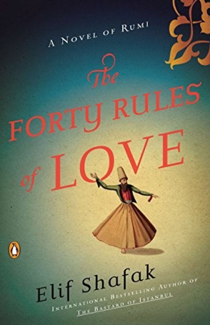Cover of The Forty Rules of Love: A Novel of Rumi