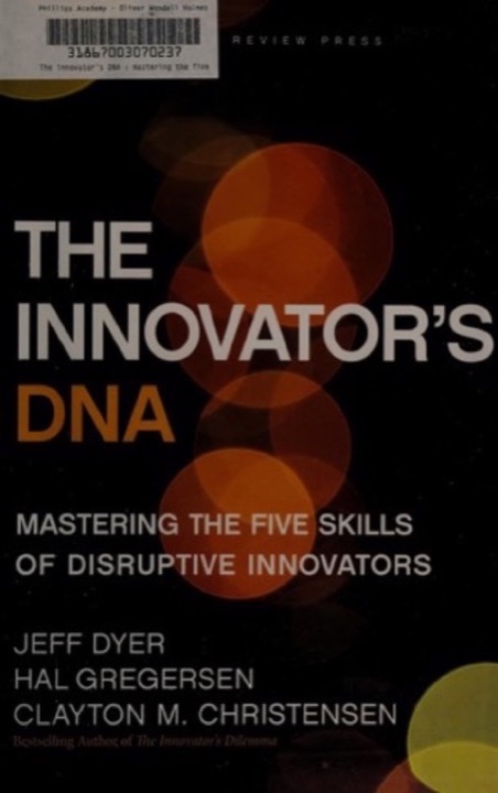 Cover of The Innovator's DNA: Mastering the Five Skills of Disruptive Innovators