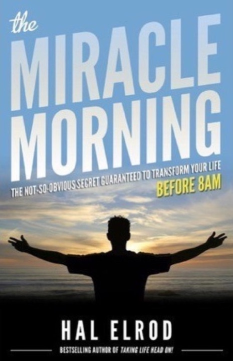 Cover of The Miracle Morning: The Not-So-Obvious Secret Guaranteed to Transform Your Life - Before 8AM