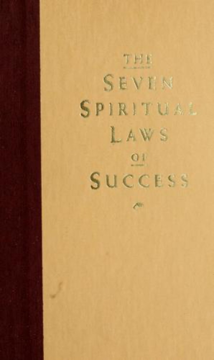 Cover of The Seven Spiritual Laws of Success: A Practical Guide to the Fulfillment of Your Dreams