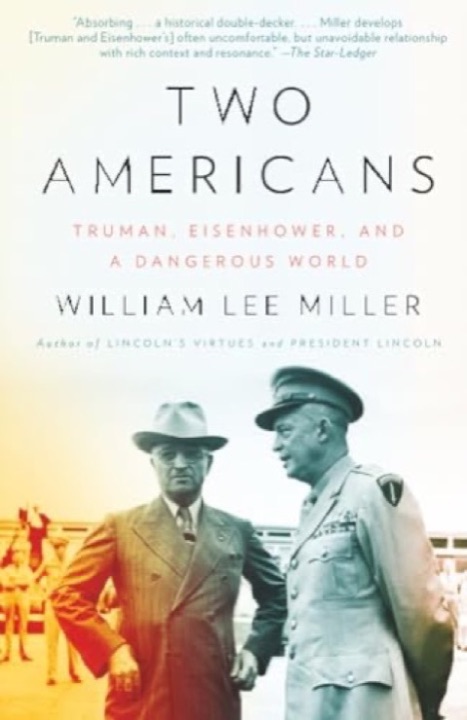 Cover of Two Americans: Truman, Eisenhower, and a Dangerous World