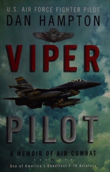Cover of Viper Pilot: The Autobiography of One of America's Most Decorated Combat Pilots