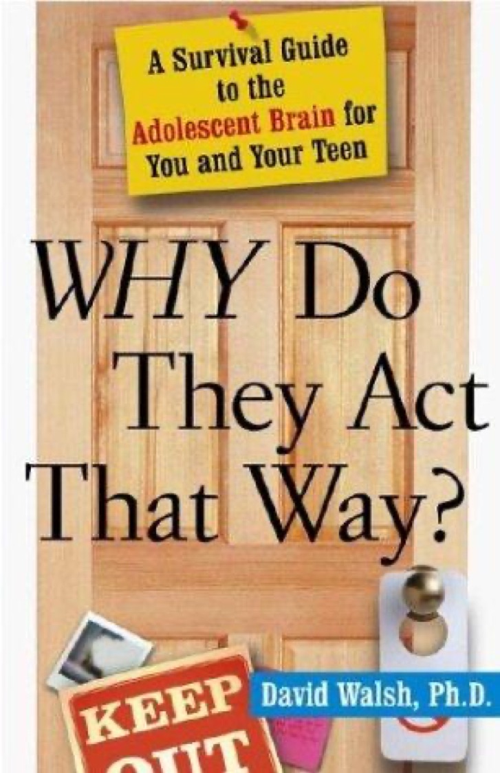 Cover of Why Do They Act That Way?: A Survival Guide to the Adolescent Brain for You and Your Teen