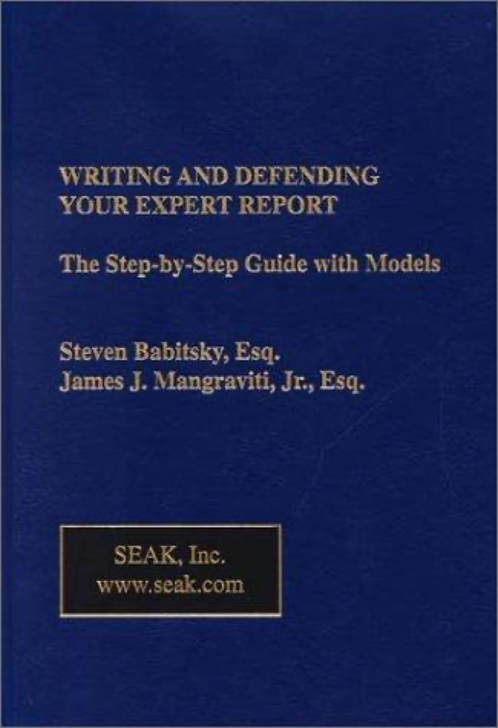 Cover of Writing and Defending Your Expert Report: The Step-by-Step Guide with Models