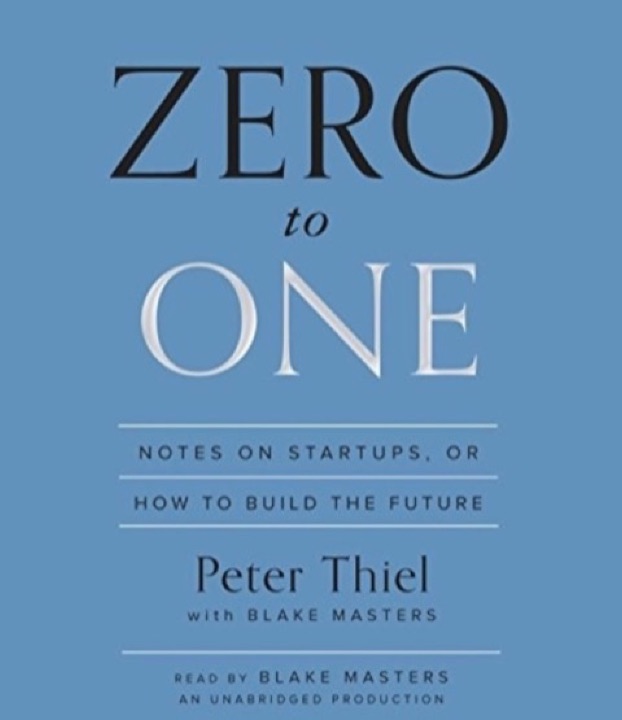 Cover of Zero To One: Notes on Startups, or How to Build the Future
